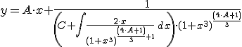 y=A\cdot x+\frac{1}{\left(C+\int \frac{2\cdot x}{(1+x^3)^{\frac{(4\cdot &nbsp;A+1)}{3}+1}}\,dx\right)\cdot (1+x^3)^{\frac{(4\cdot &nbsp;A+1)}{3}}}
