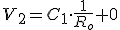 V_{2}=C_1\cdot \frac{1}{R_o}+0